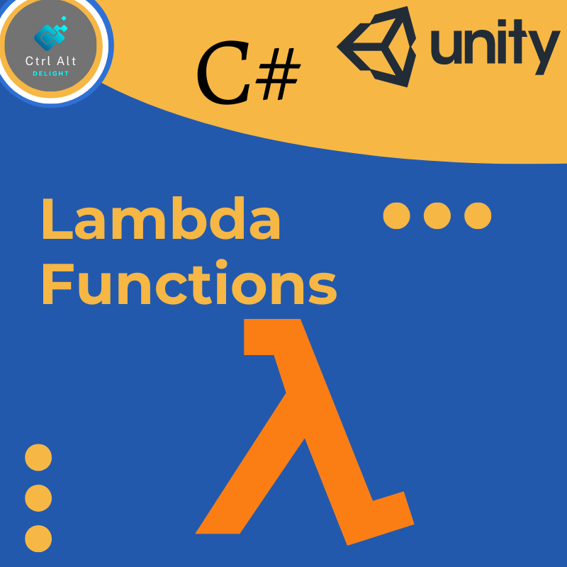 An Introduction To Lambdas In C# For Unity Game Developers